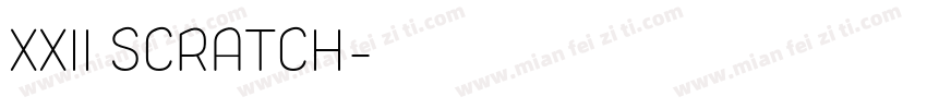 XXII SCRATCH字体转换